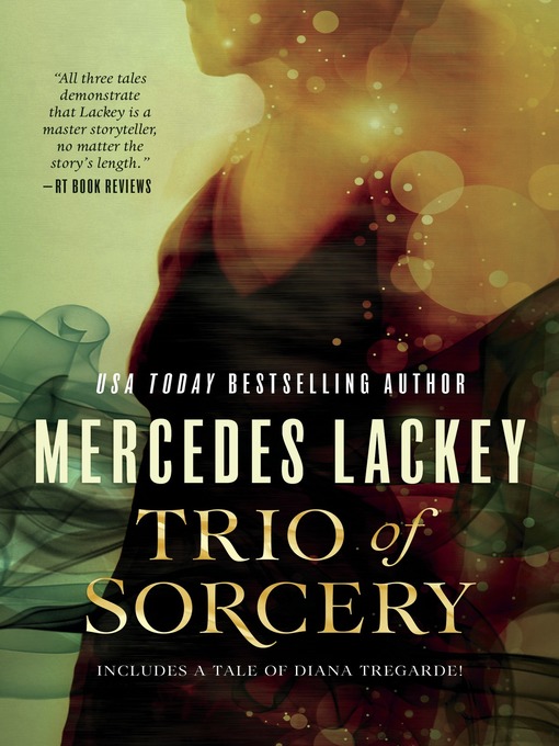 Title details for Trio of Sorcery by Mercedes Lackey - Available